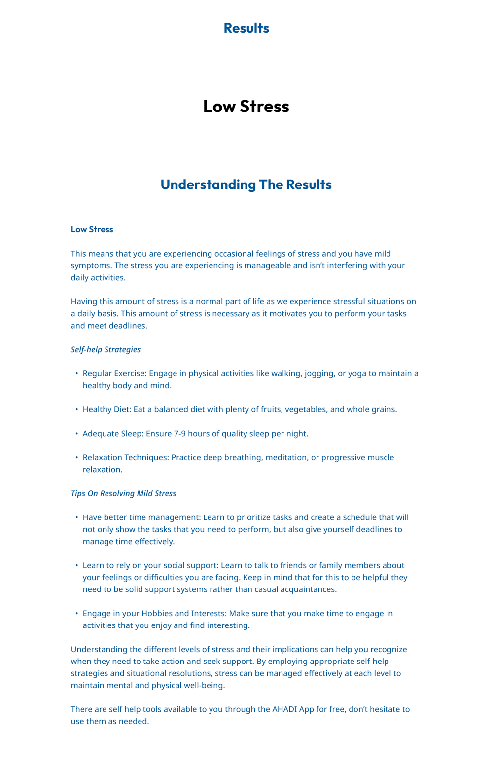 The assessment results screen: a “Low Stress” band, a plain-language explanation, and self-help strategies and tips that point back to the app’s free tools.